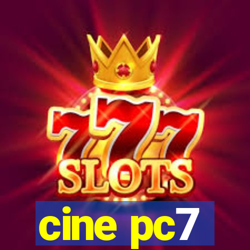 cine pc7